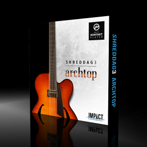 空心电吉他 Impact Soundworks Shreddage 3.5 Archtop v2.0.5 KONTAKT