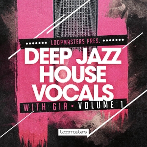 拉丁美洲氛围的声音包 Loopmasters Deep Jazz House Vocals WAV