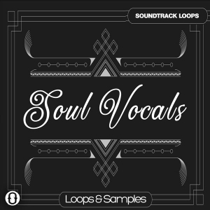 灵魂声乐 Soundtrack Loops Soul Vocals WAV