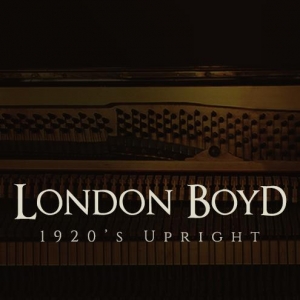 伦敦男孩立式钢琴 Sonixinema London Boyd 1920s Upright KONTAKT