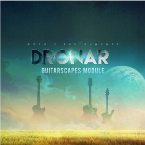 哥特式配乐吉他 Gothic Instruments Dronar Guitarscapes Module 1.1 Kontakt