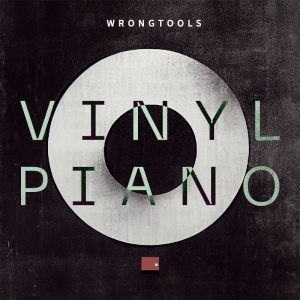 复古钢琴 Wrongtools Vinyl Piano KONTAKT