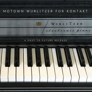 电钢琴 Past to Future Reverbs Motown Wurlitzer KONTAKT
