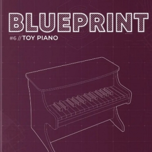 玩具钢琴 Fracture Sounds Blueprint Toy Piano KONTAKT