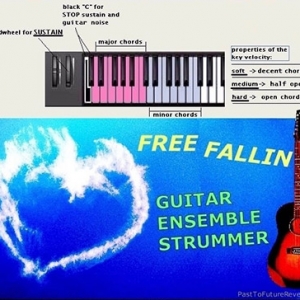 吉他扫弦 Past to Future Reverbs Free Fallin Guitar Ensemble Strummer KONTAKT