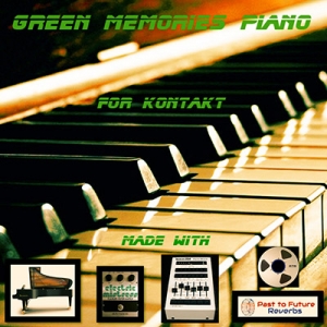 三角钢琴 Past to Future Reverbs Green Memories Piano KONTAKT